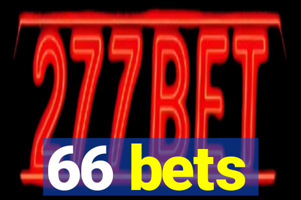 66 bets